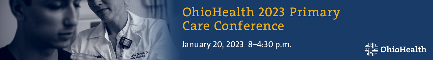 2023 OhioHealth Primary Care Conference